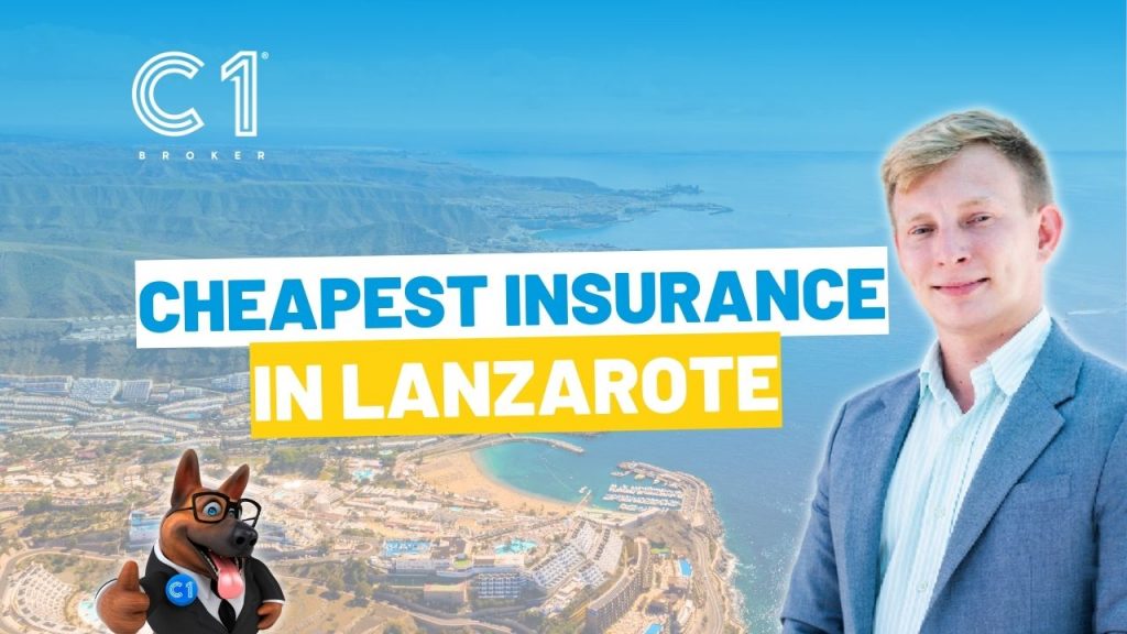 Cheapest Insurance in Lanzarote! William Smith - C1 Broker