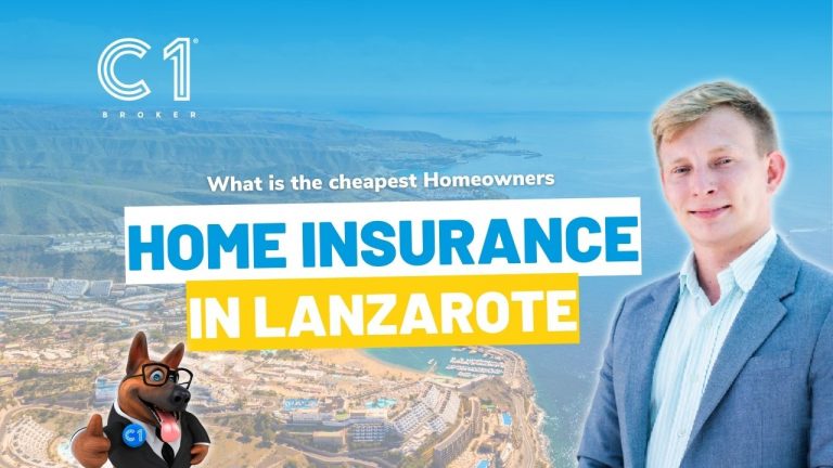 How to pay less for your House Insurance - Pro Tips! - Home Insurance in Lanzarote - C1 Broker